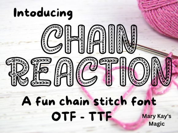 Chain Reaction: A New Font for Crochet and Embroidery