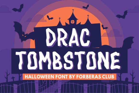 Drac Tombstone: A Spooky Display Font That Elevates Your Branding