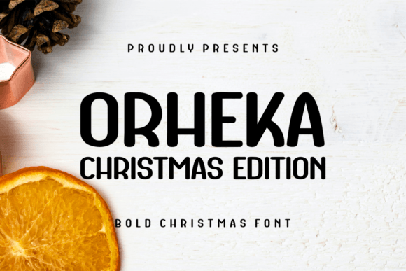 Orheka Christmas: A Bold Font for Festive Design
