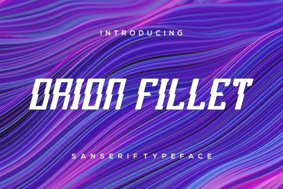 Orion Fillet: A Modern Italic Font for Bold Typography